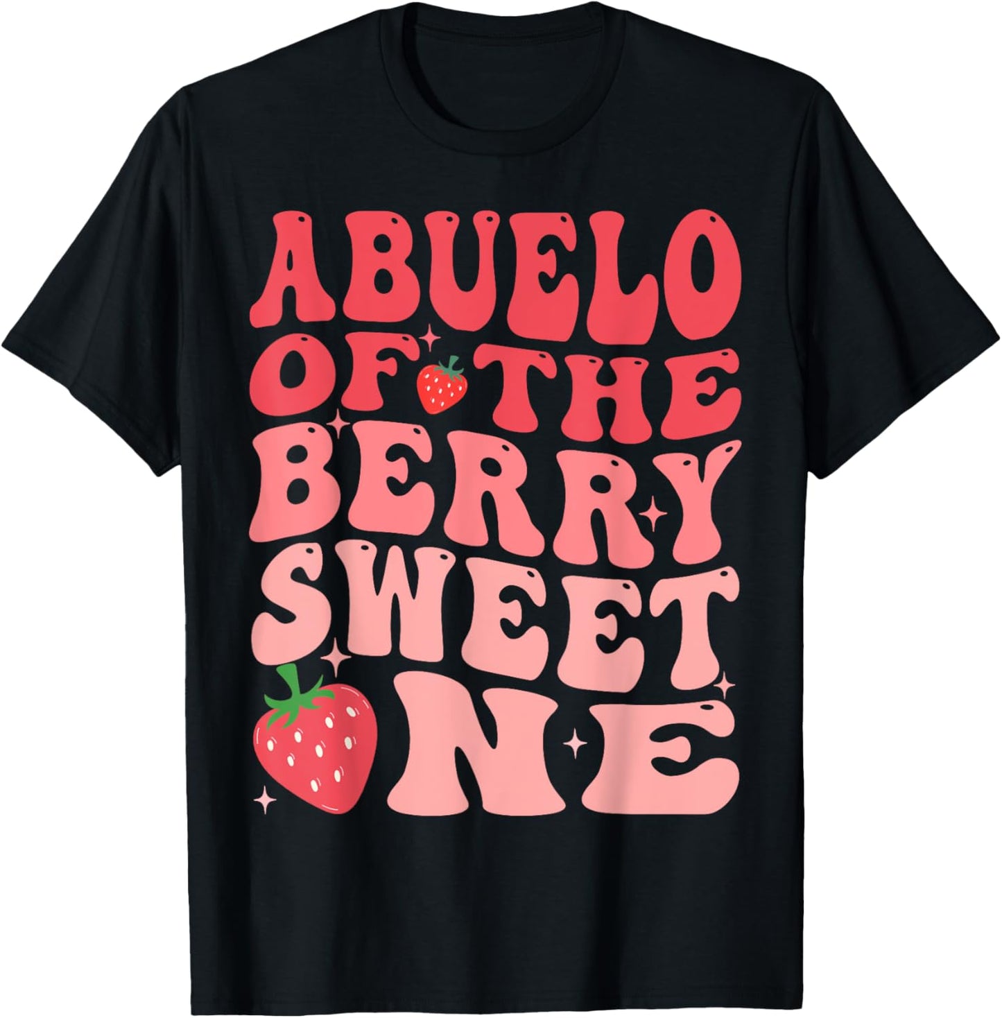 Abuelo Of The Berry Sweet One 1st Birthday Strawberry T-Shirt - T-Shirt | Black