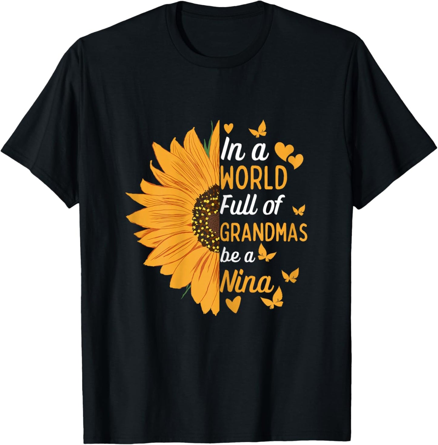 In A World Full Of Grandmas Be A Nina Funny Mom Cute Grandma T-Shirt - T-Shirt | Black