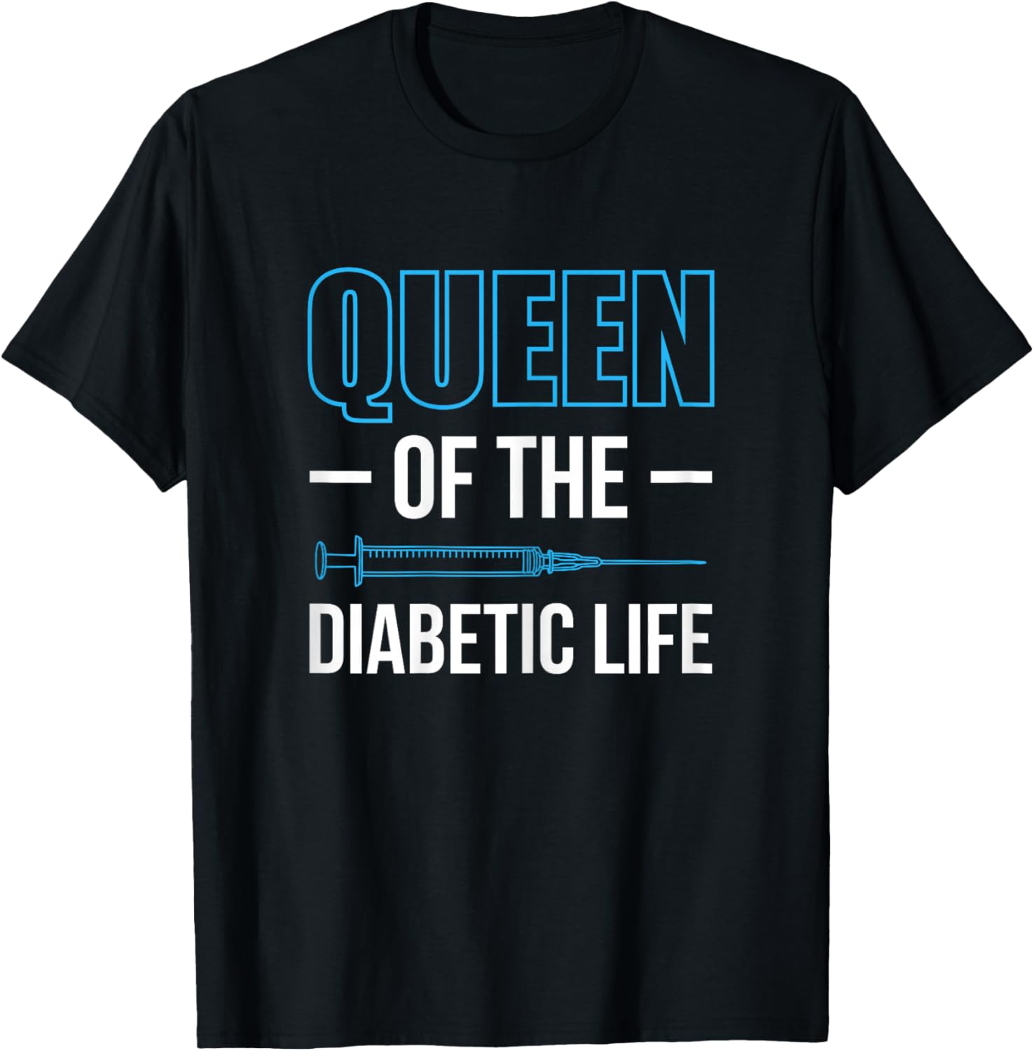 Queen Of The Diabetic Life Diabetes T-Shirt - T-Shirt | Black