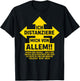 Men's with German Text "Ich Distanziere Mich Von Allle" [German Language] T-Shirt - T-Shirt | Black