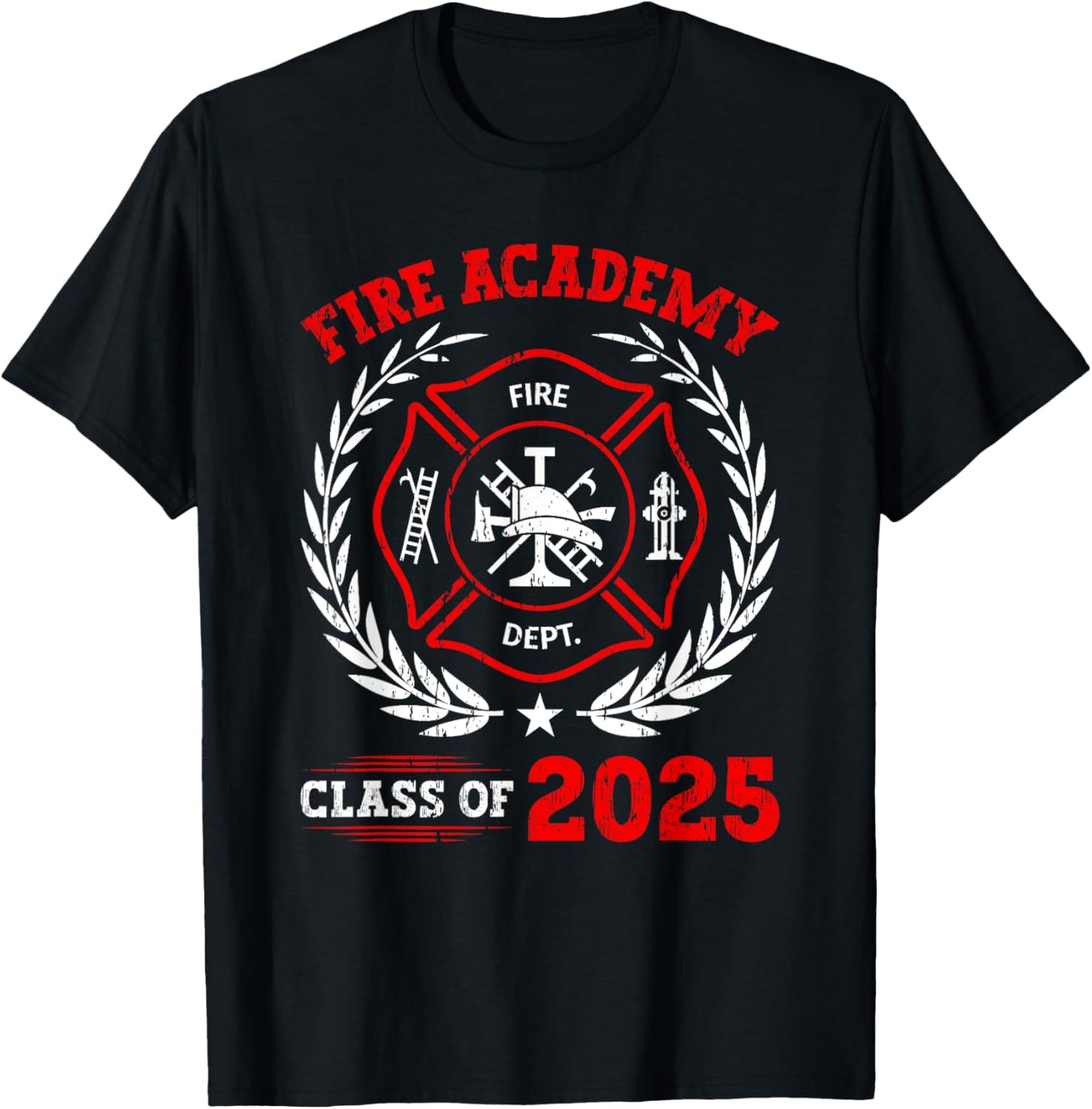 Fire Academy Class Of 2025 Graduation Future Firefighter T-Shirt - T-Shirt | Black