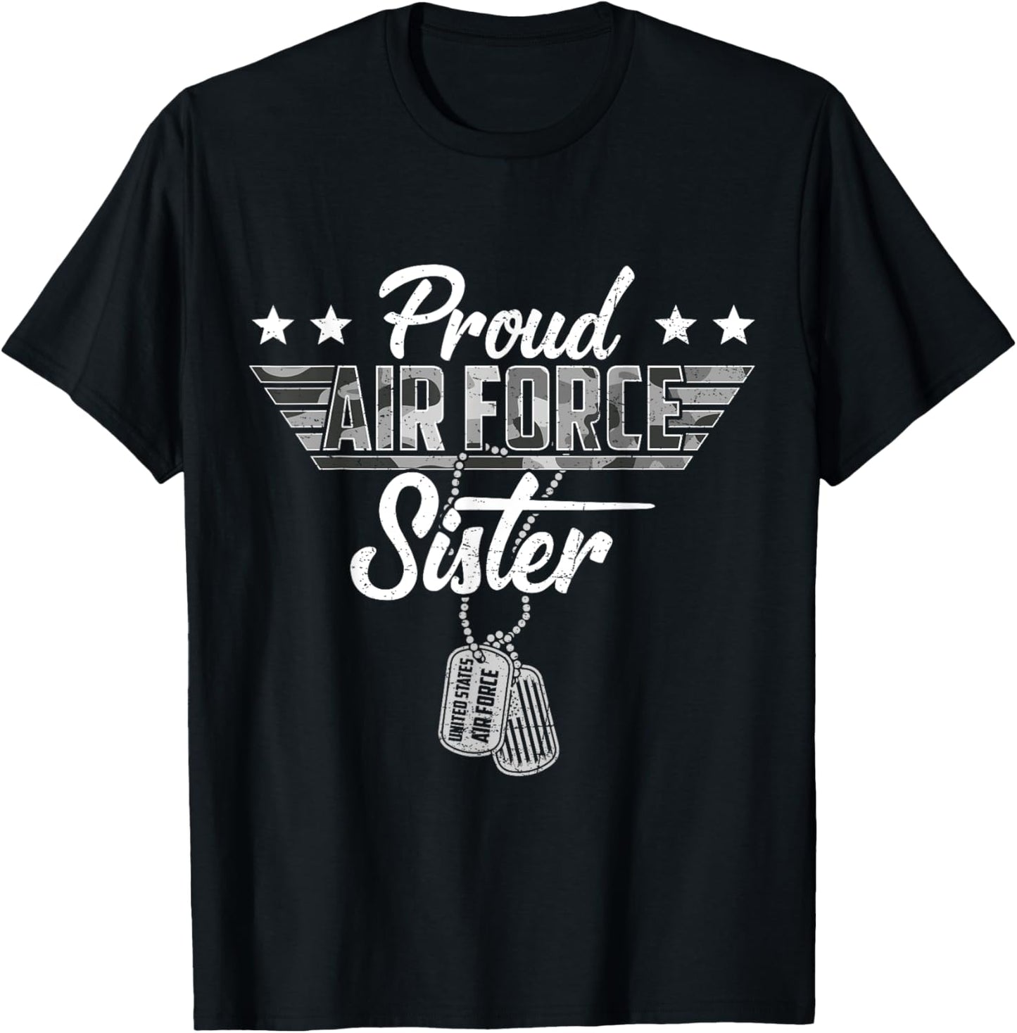 Proud Air Force Sister Camouflage USAF Veteran Airman T-Shirt - T-Shirt | Black