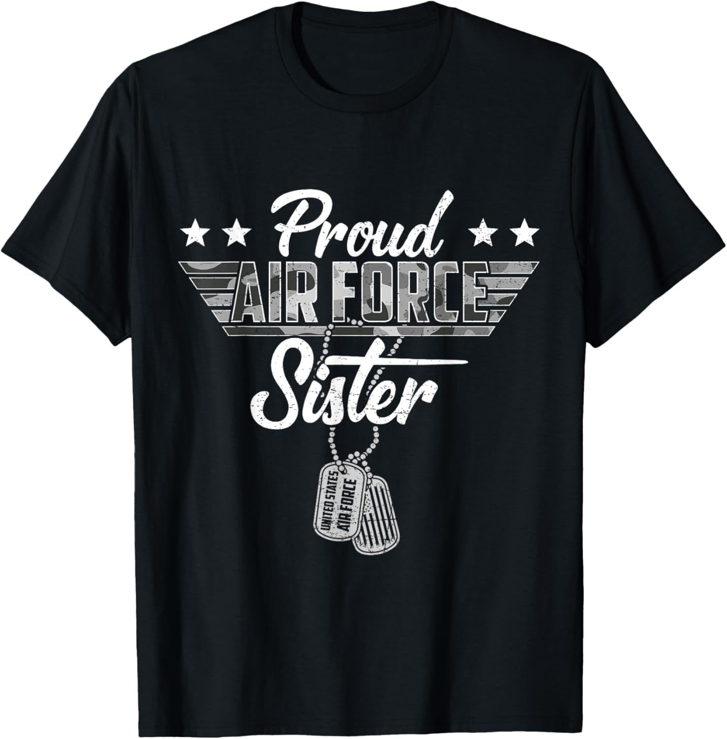 Proud Air Force Sister Camouflage USAF Veteran Airman T-Shirt - T-Shirt | Black