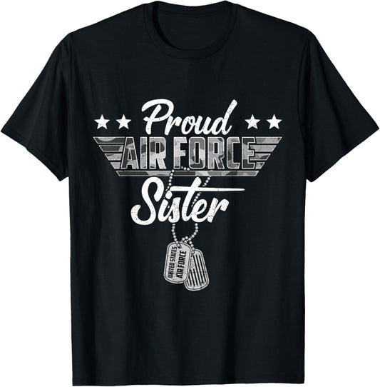 Proud Air Force Sister Camouflage USAF Veteran Airman T-Shirt - T-Shirt | Black