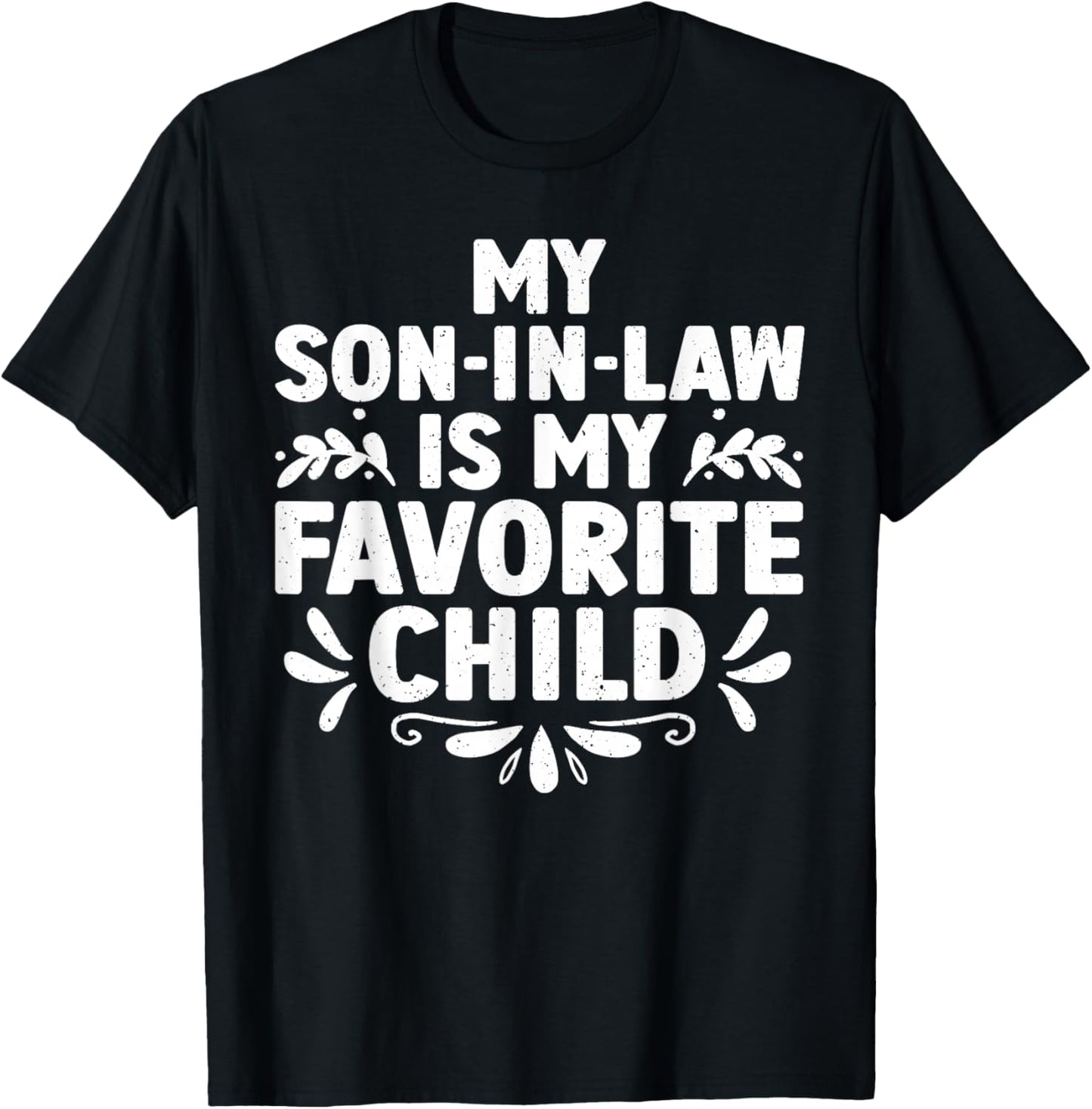 Women's Black Modern U-Neck Short Sleeve Small My Son-In-Law Is My Favorite Child T-Shirt - T-Shirt | Black