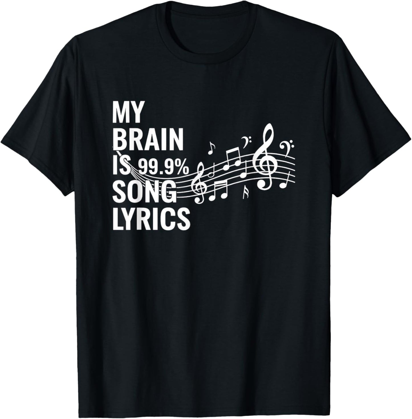 My Brain is 99.9% Song Lyrics Funny Music Kids Music Lover T-Shirt - T-Shirt | Black