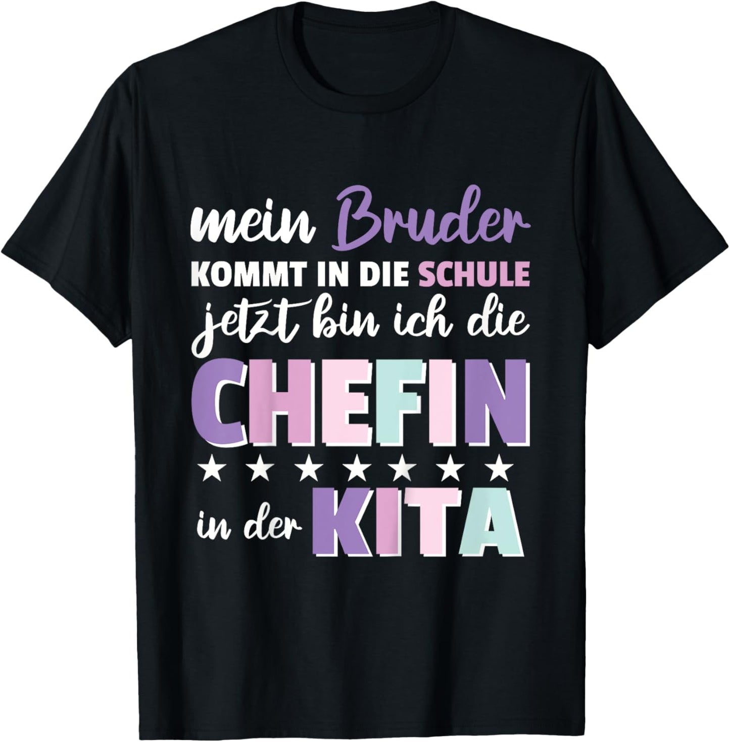 Mein Bruder kommt in die Schule - Kita Chefin T-Shirt - T-Shirt | Black