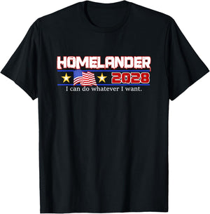 Funny Name HOMELANDER Political Election Vote 2028 T-Shirt - T-Shirt | Black