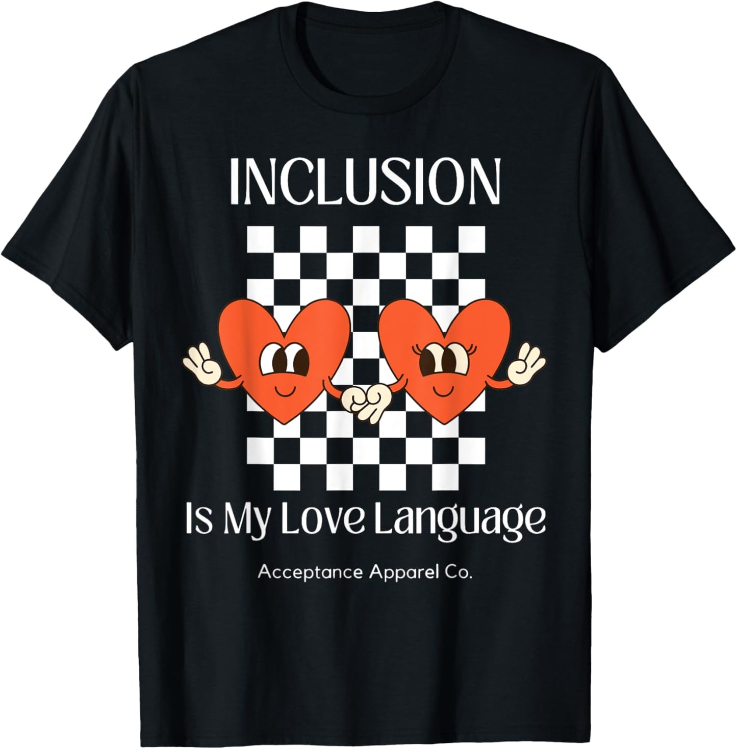 Inclusion is my Love Language Neurodiversity Affirming T-Shirt - T-Shirt | Black