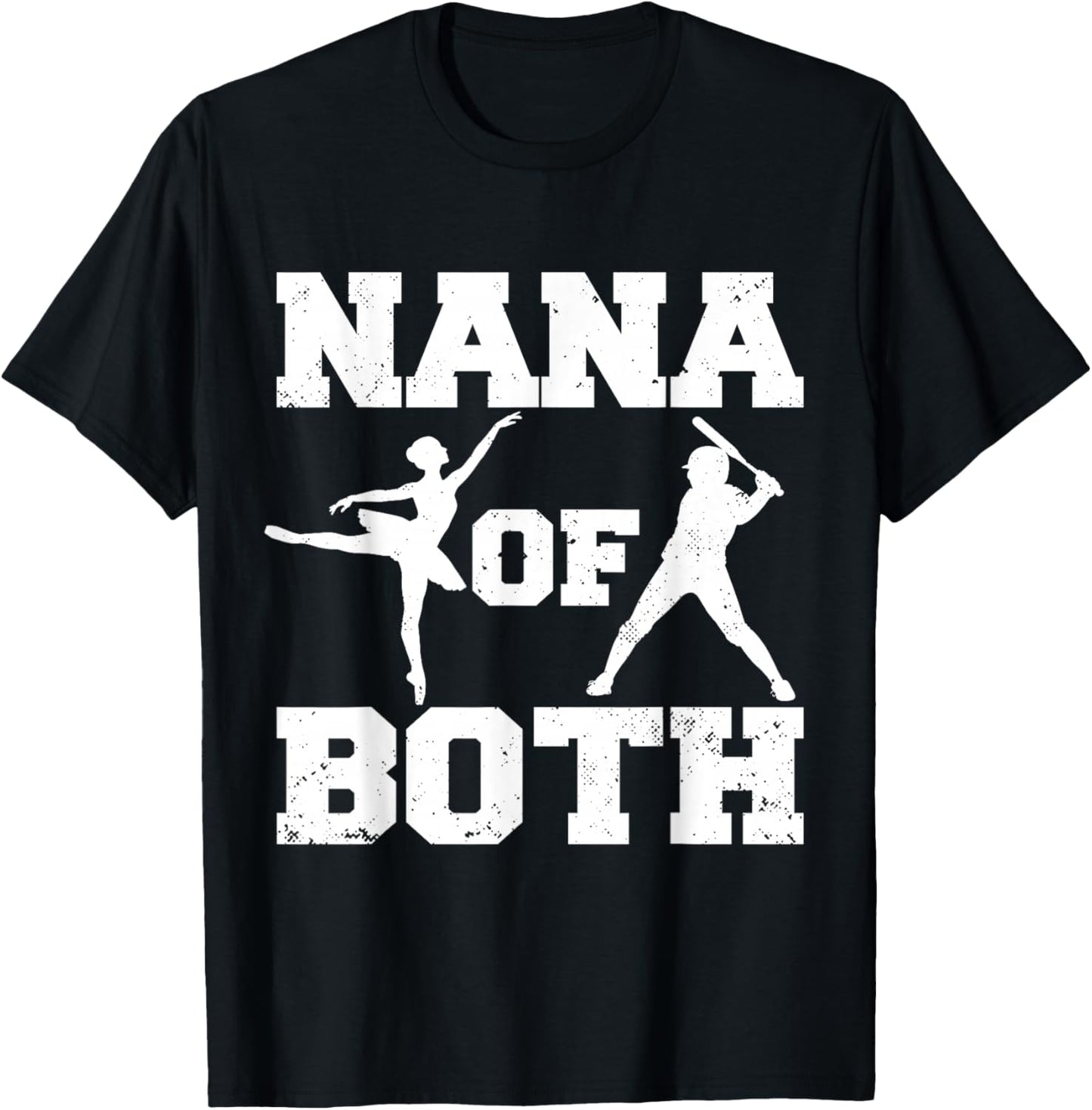 Nana of Both Ballet Baseball Funny Dance Sports Nana T-Shirt - T-Shirt | Black