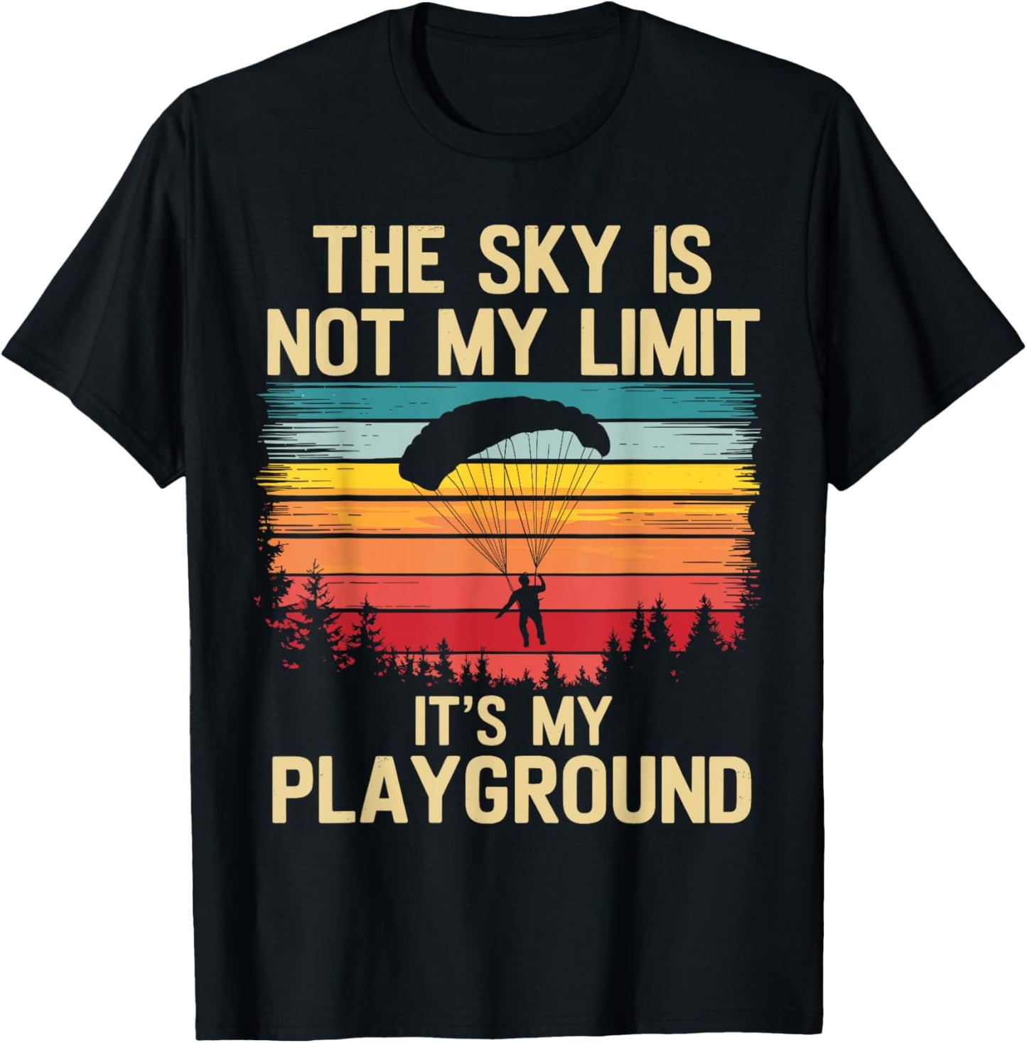 Funny Skydiving Men Women Skydive Parachute Sky Diver Lover T-Shirt - T-Shirt | Black