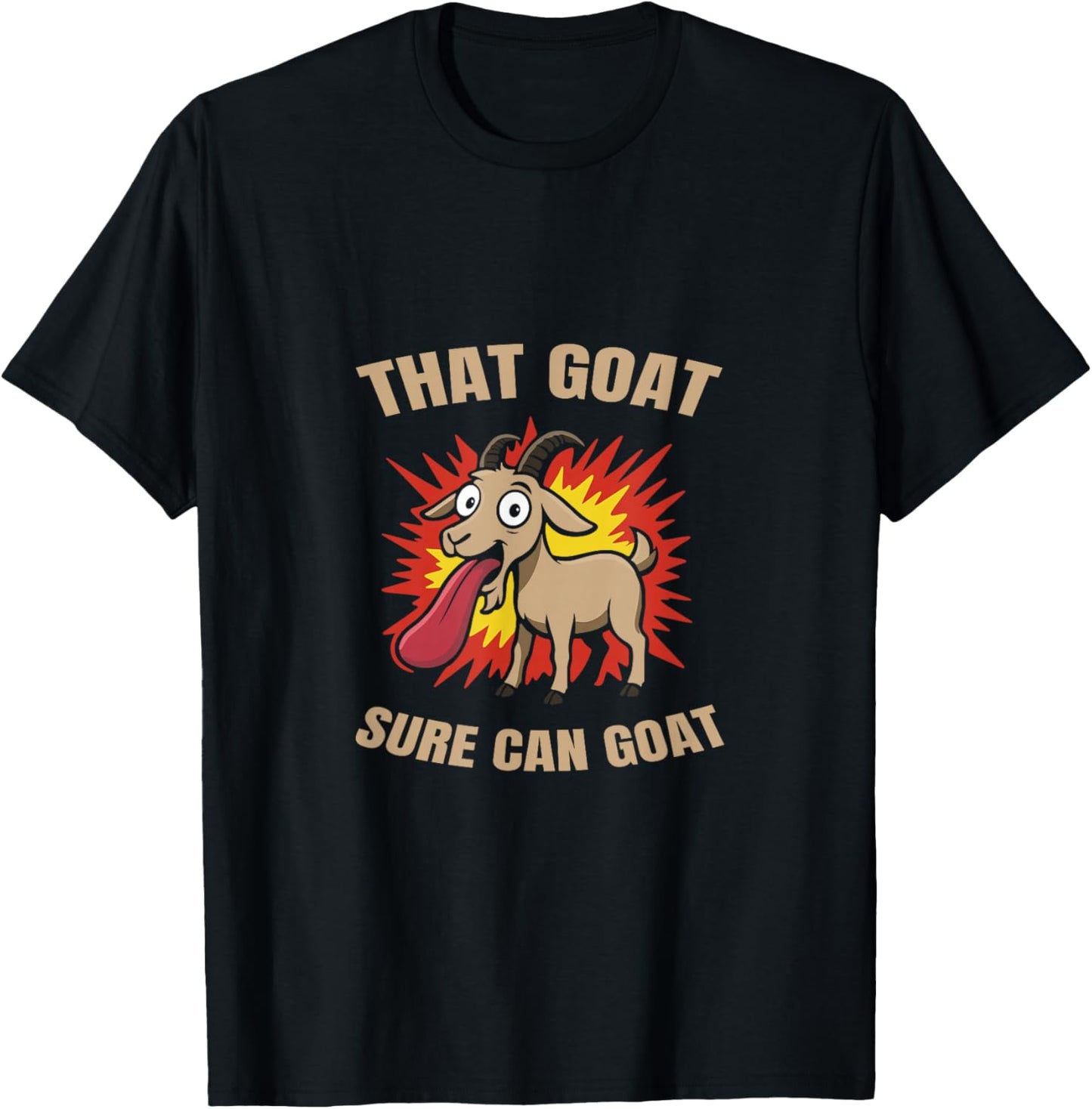Funny Goat Simulator That Goat Sure Can Goat Humor T-Shirt - T-Shirt | Black