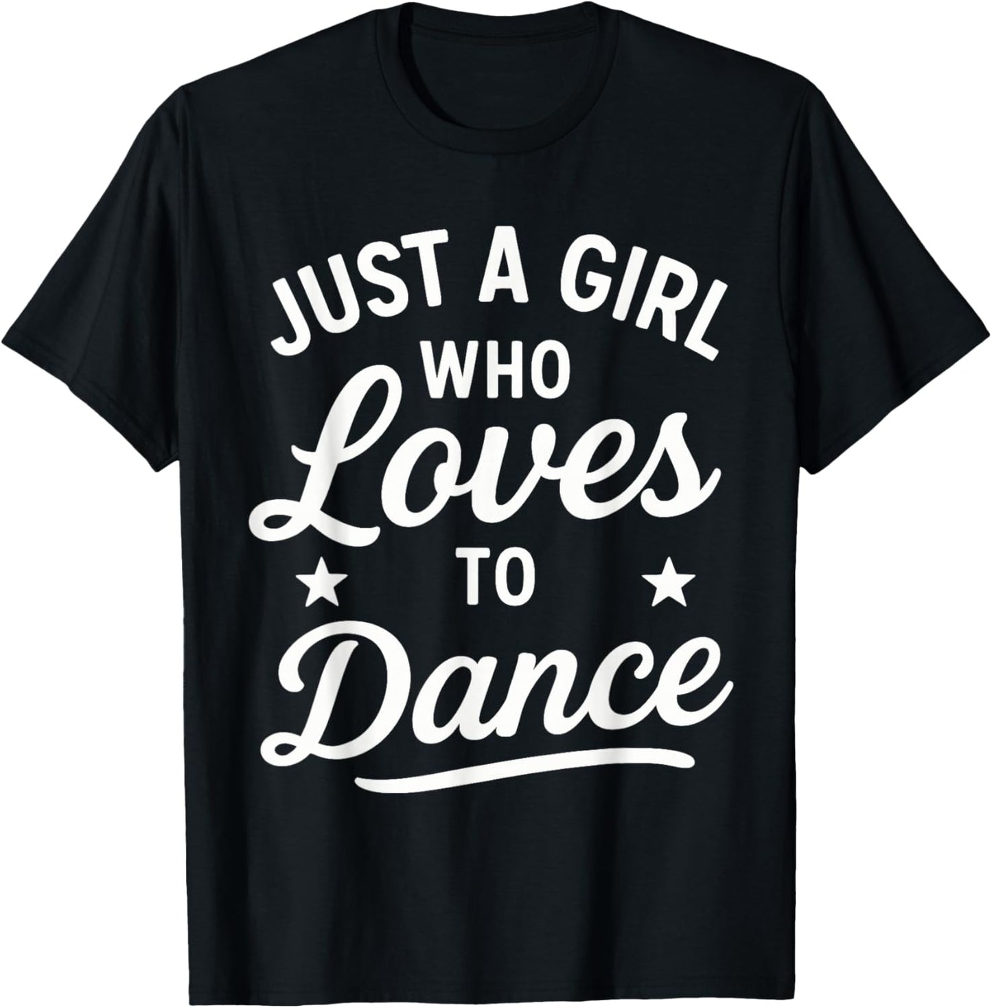 Retro Dance Just A Girl Who Loves to Dance T-Shirt - T-Shirt | Black