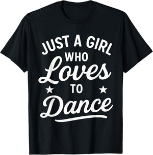 Retro Dance Just A Girl Who Loves to Dance T-Shirt - T-Shirt | Black