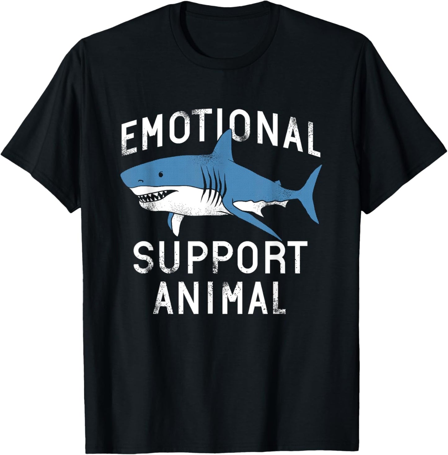 Emotional Support Animal Funny Scary Shark Pun Humor Shark T-Shirt - T-Shirt | Black