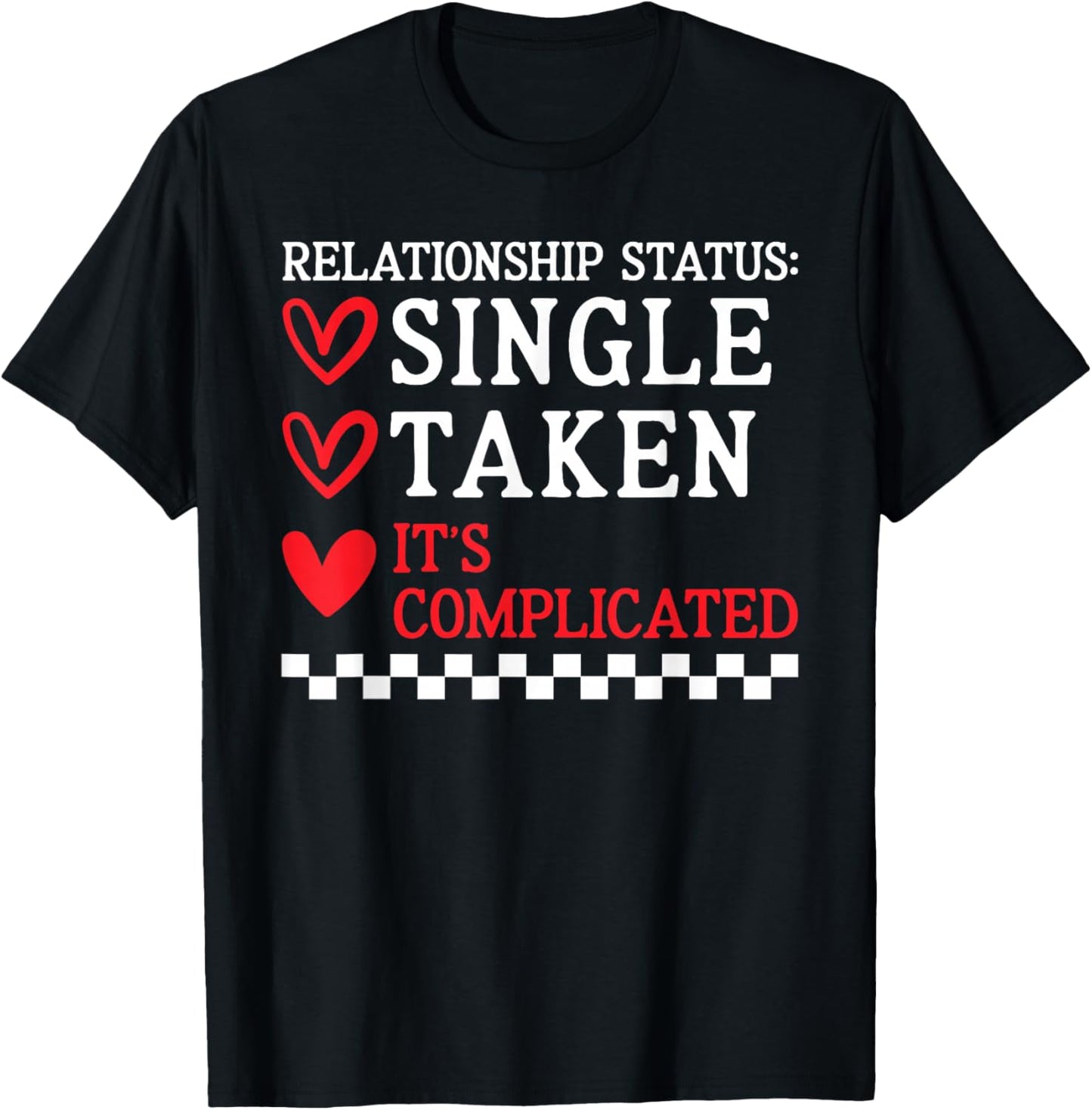 Single Taken It's Complicated Anti Valentines Day Women T-Shirt - T-Shirt | Black