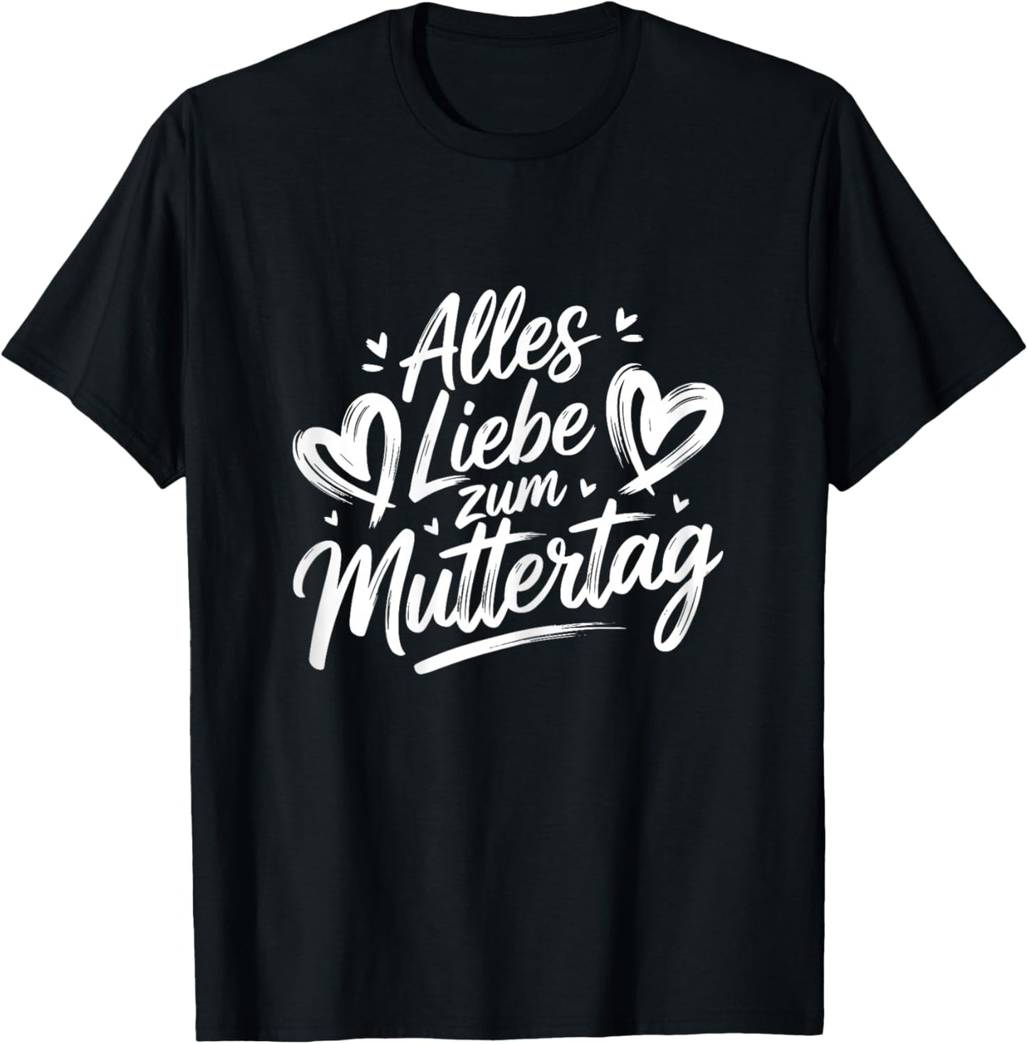 Alles Liebe zum Muttertag - Mutter Kind Spruch Kinder Mama T-Shirt - T-Shirt | Black
