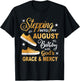 Stepping Into My August Birthday With God's Grace & Mercy T-Shirt - T-Shirt | Black