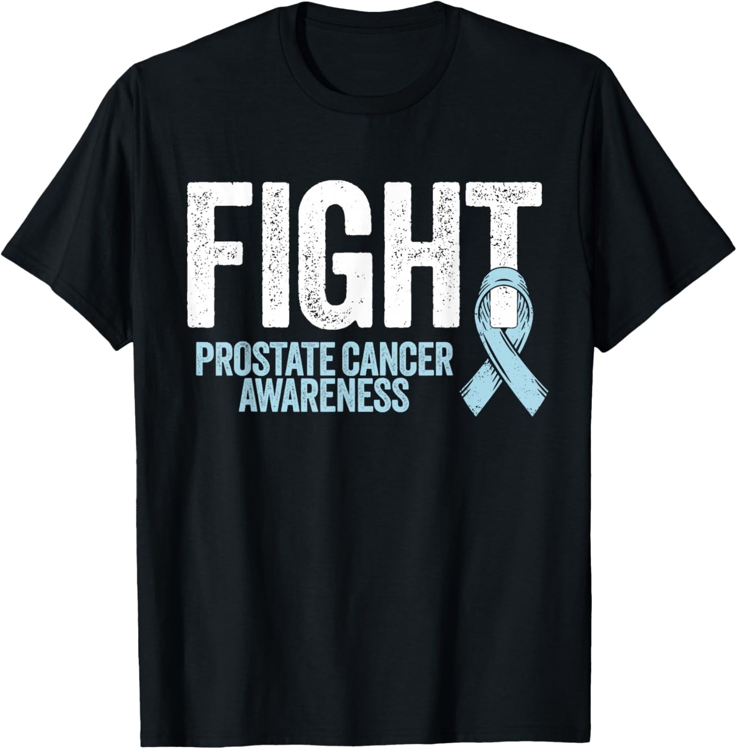 Prostate Cancer Warrior Fight Prostate Cancer Awareness T-Shirt - T-Shirt | Black