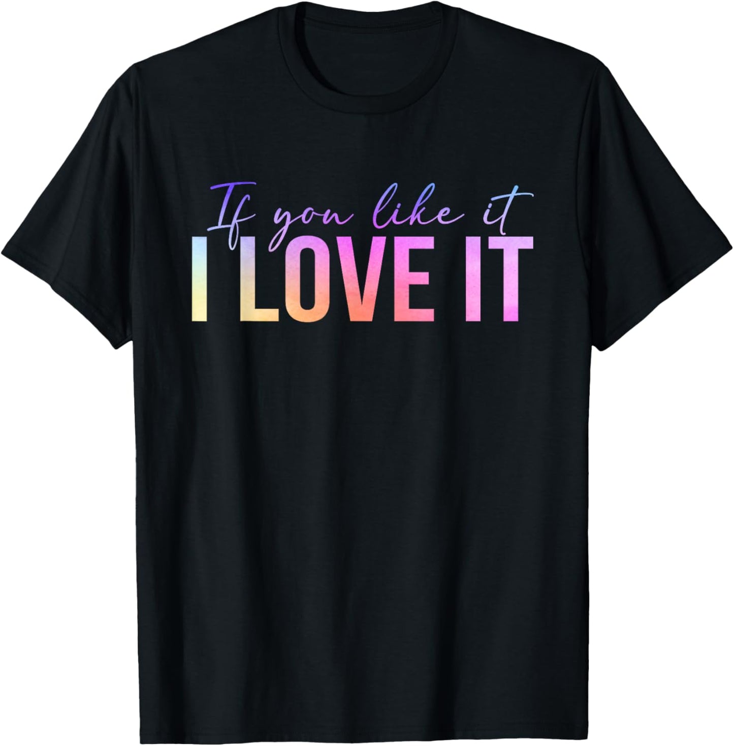 If You Like It I Love It Positive Energy Minding My Business T-Shirt - T-Shirt | Black