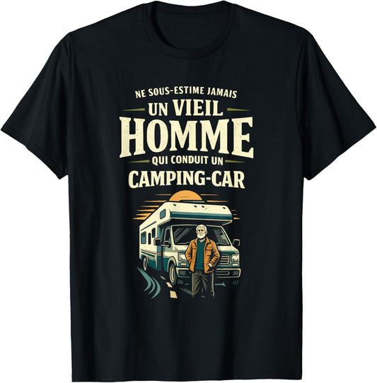 Old Man Motorhome Humor Gift Man Vintage T-Shirt - T-Shirt | Black
