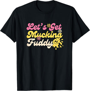 Let's Get Mucking Fuddy Mud Running Team Cool Women Girls T-Shirt - T-Shirt | Black