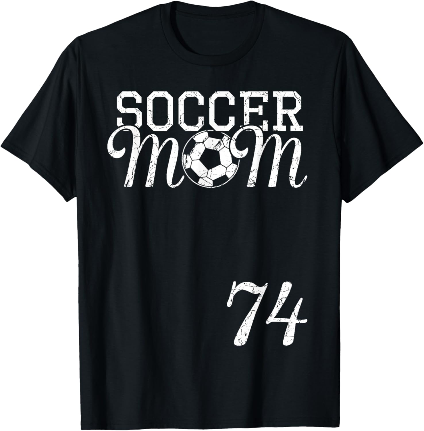 Soccer Mom Jersey Number 74 Favorite Player #74 Team T-Shirt - T-Shirt | Black