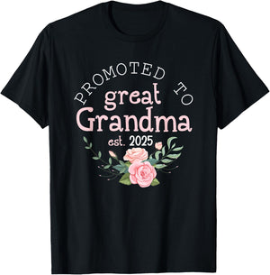 Promoted to Great Grandma 2025 Gifts First Time Grandma Baby T-Shirt - T-Shirt | Black
