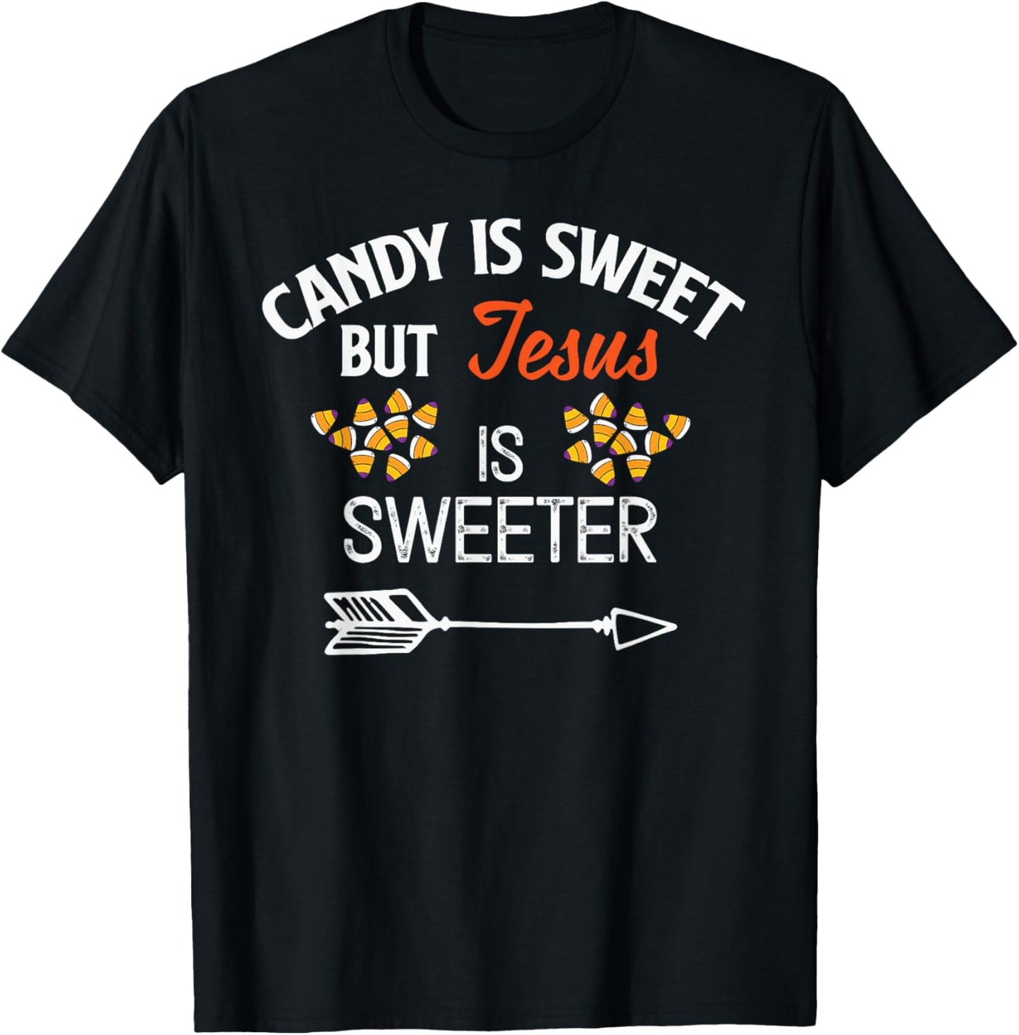 Candy Is Sweet But Jesus Is Sweeter Christian Halloween T-Shirt - T-Shirt | Black