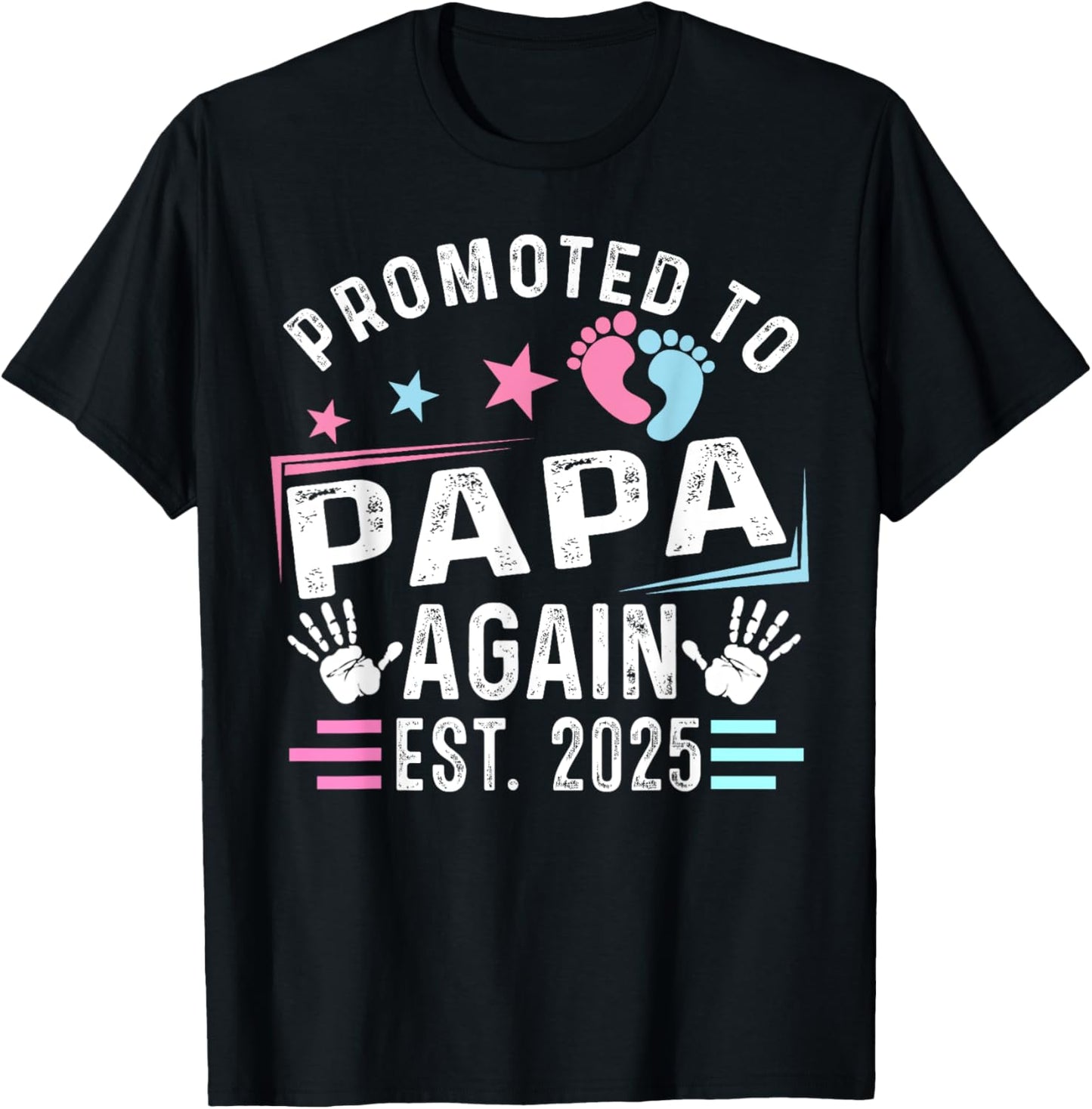 Promoted To Papa Again Est. 2025 New Papa T-Shirt - T-Shirt | Black