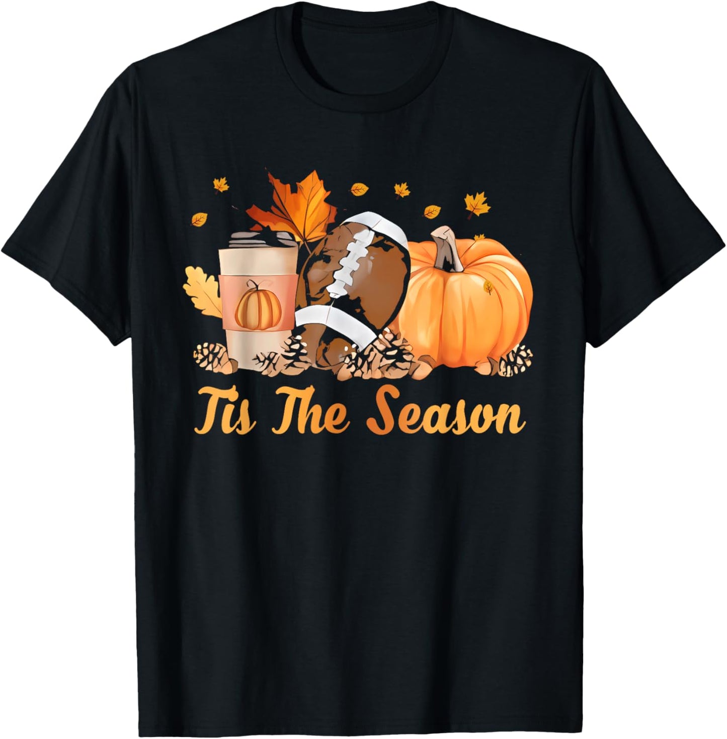 Tis The Season Football Coffee Latte Leaves Hello Pumpkin T-Shirt - T-Shirt | Black