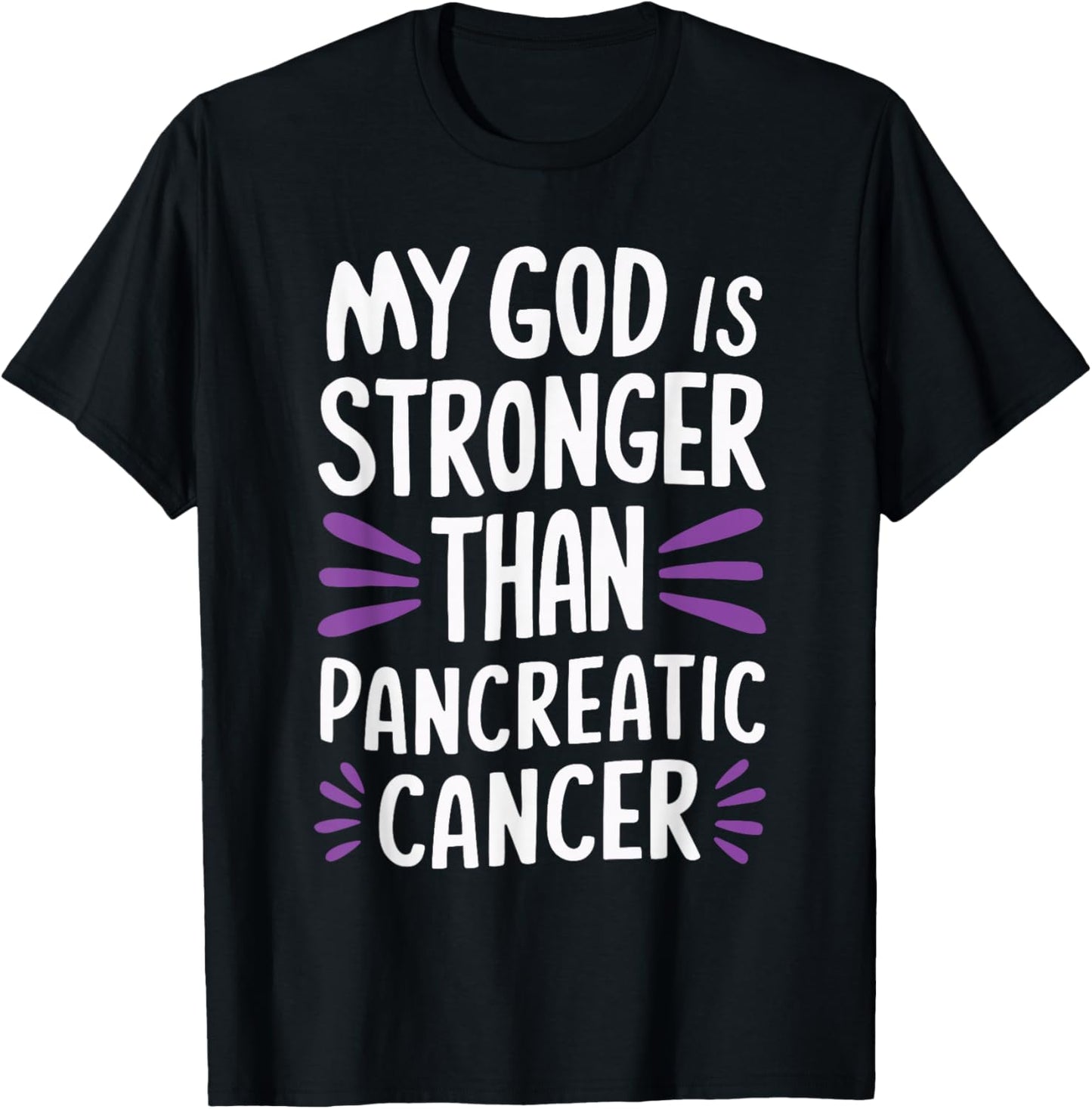 My God Is Stronger Than Pancreatic Cancer Purple Ribbon T-Shirt - T-Shirt | Black