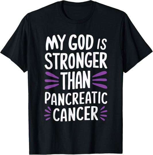 My God Is Stronger Than Pancreatic Cancer Purple Ribbon T-Shirt - T-Shirt | Black