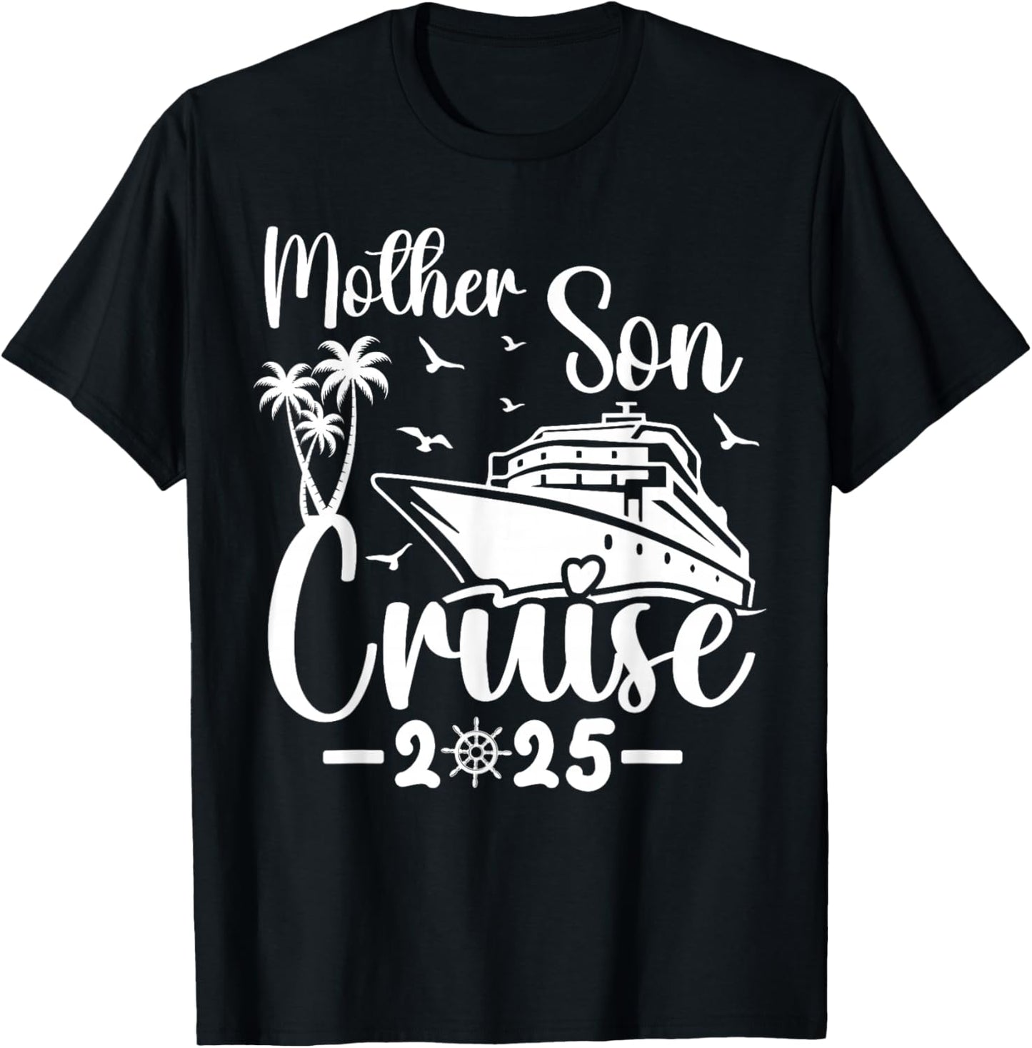 Mother Son Cruise 2025 Family Mom Son Matching Vacation Trip T-Shirt - T-Shirt | Black
