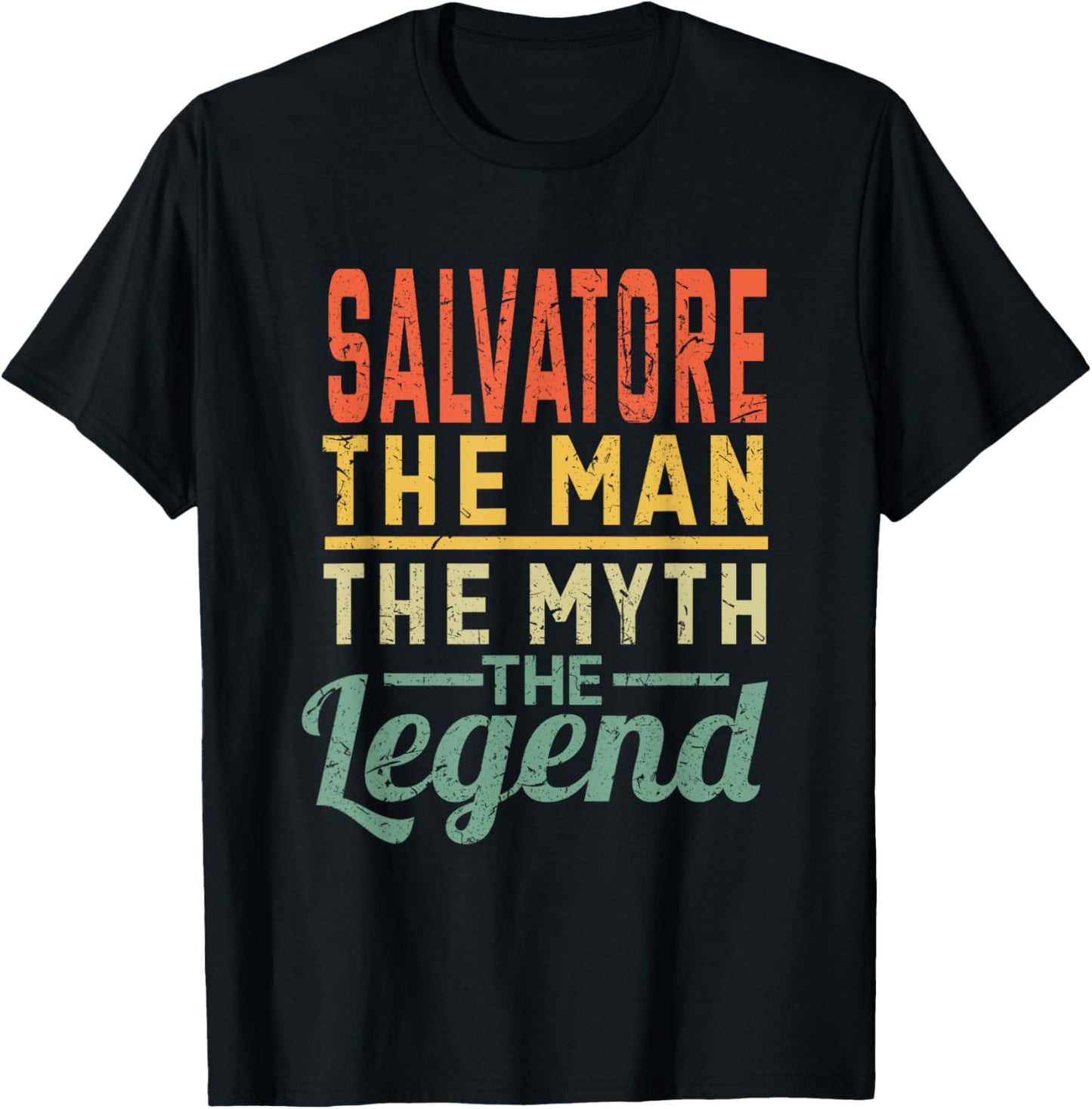 Salvatore The Man The Myth The Legend Name Salvatore T-Shirt - T-Shirt | Black