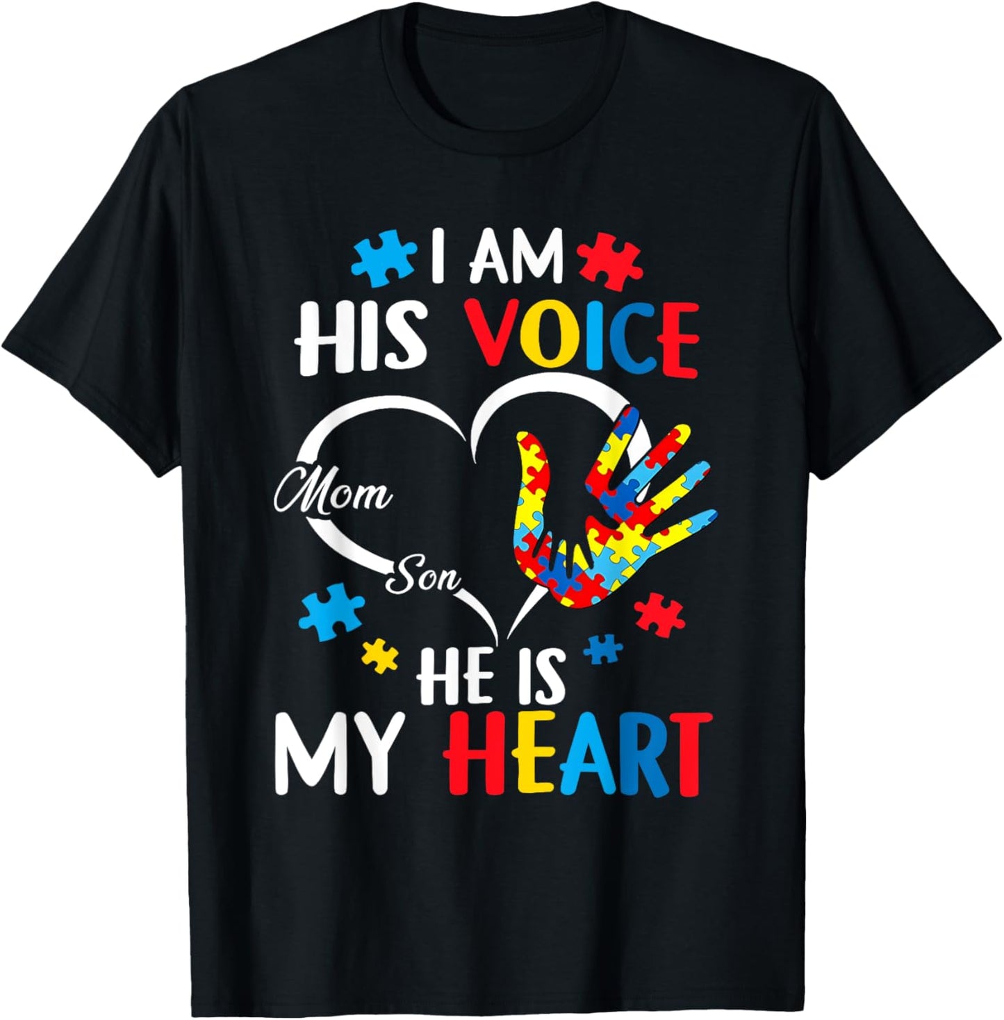 I Am His Voice, He Is My Heart, Autism Awareness Mom and Son T-Shirt - T-Shirt | Black