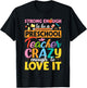 Strong Enough to be Preschool Teacher Crazy Enough Love It T-Shirt - T-Shirt | Black
