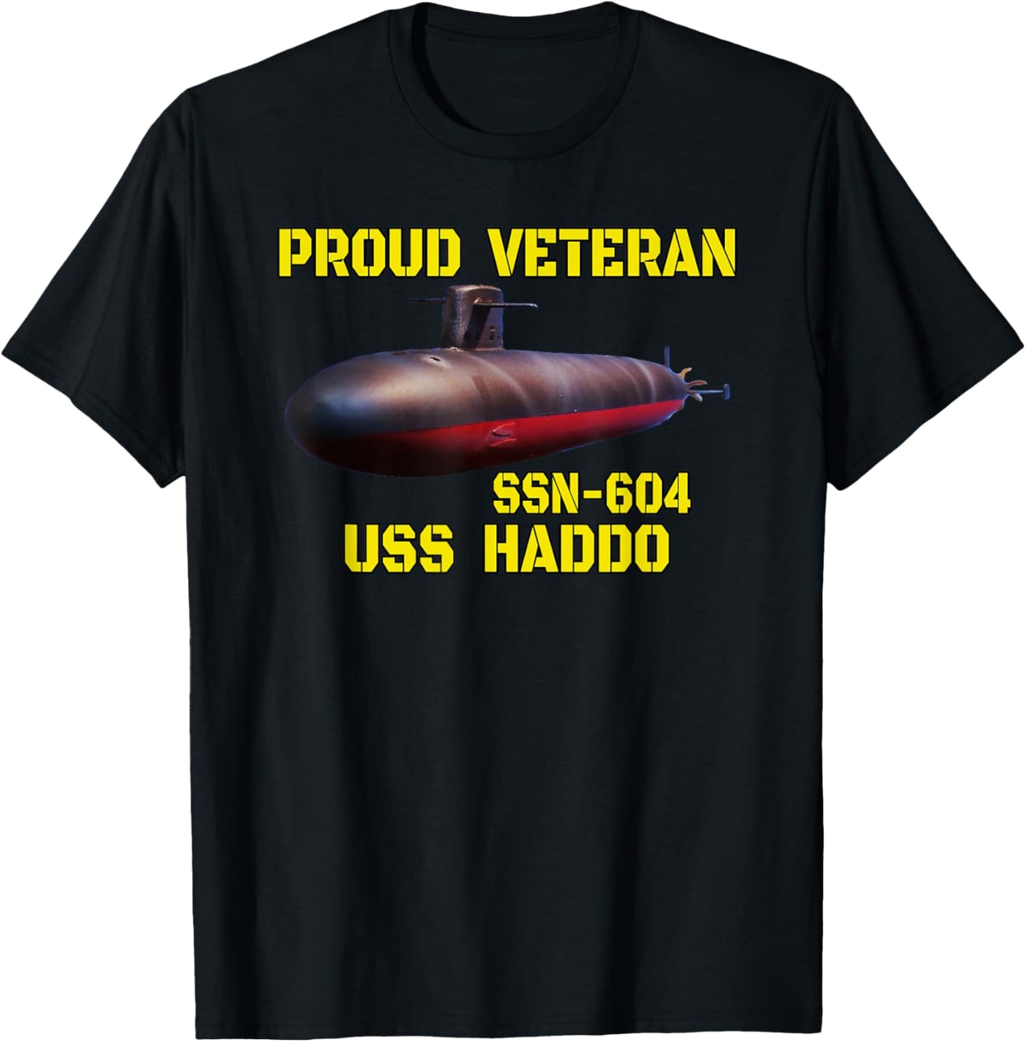 USS Haddo SSN-604 Submarine Veterans Day Father Grandpa T-Shirt - T-Shirt | Black