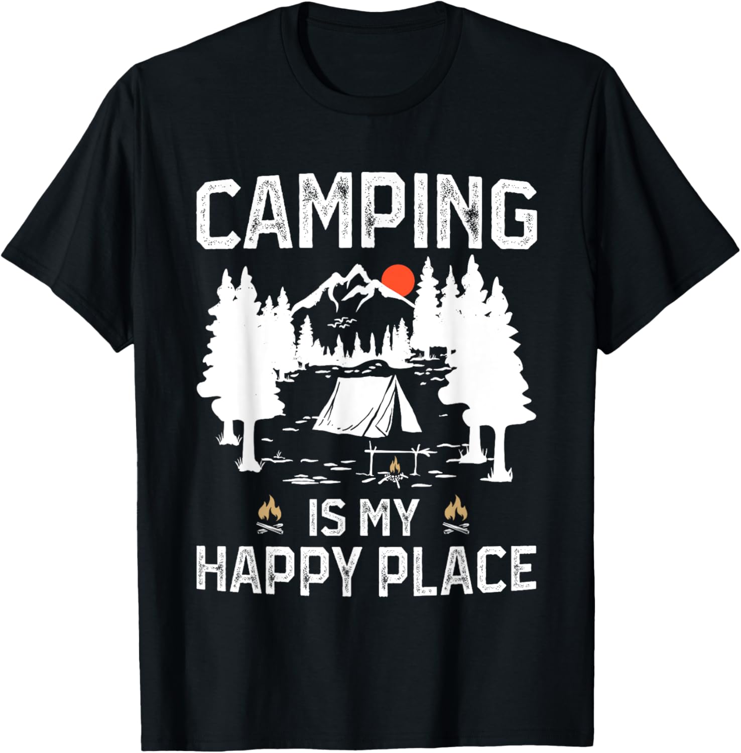 Camping Is My Happy Place Funny Camper Forest Camp Camping T-Shirt - T-Shirt | Black