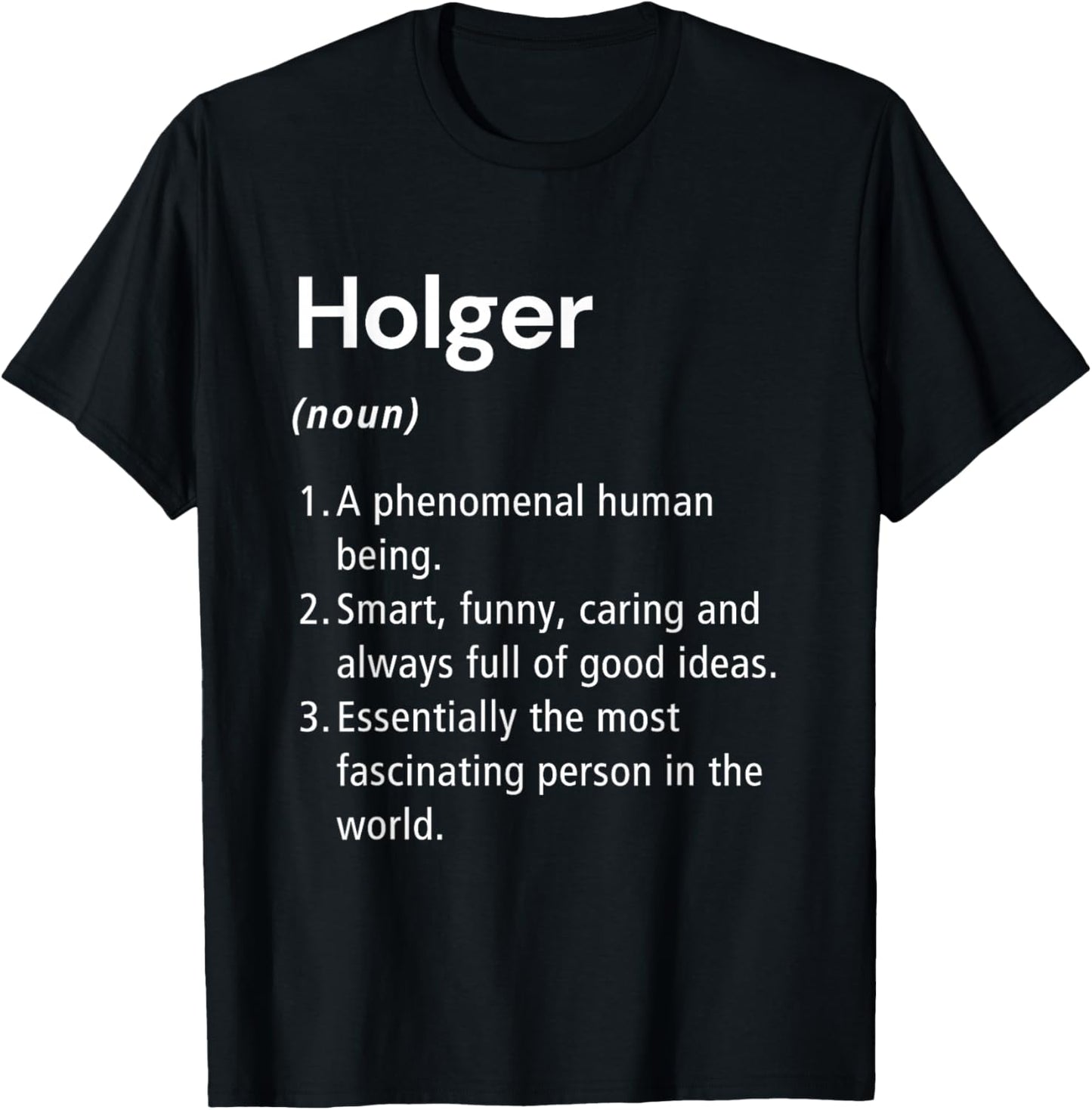 Holger Name Definition Dictionary T-Shirt - T-Shirt | Black
