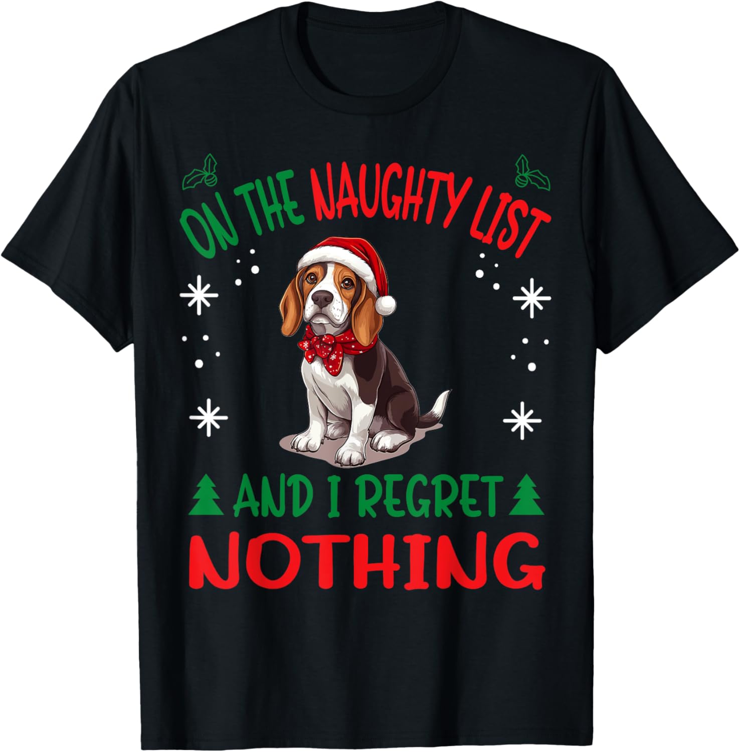 Cute Beagle dog Dog Christmas On The Naughty List and I T-Shirt - T-Shirt | Black