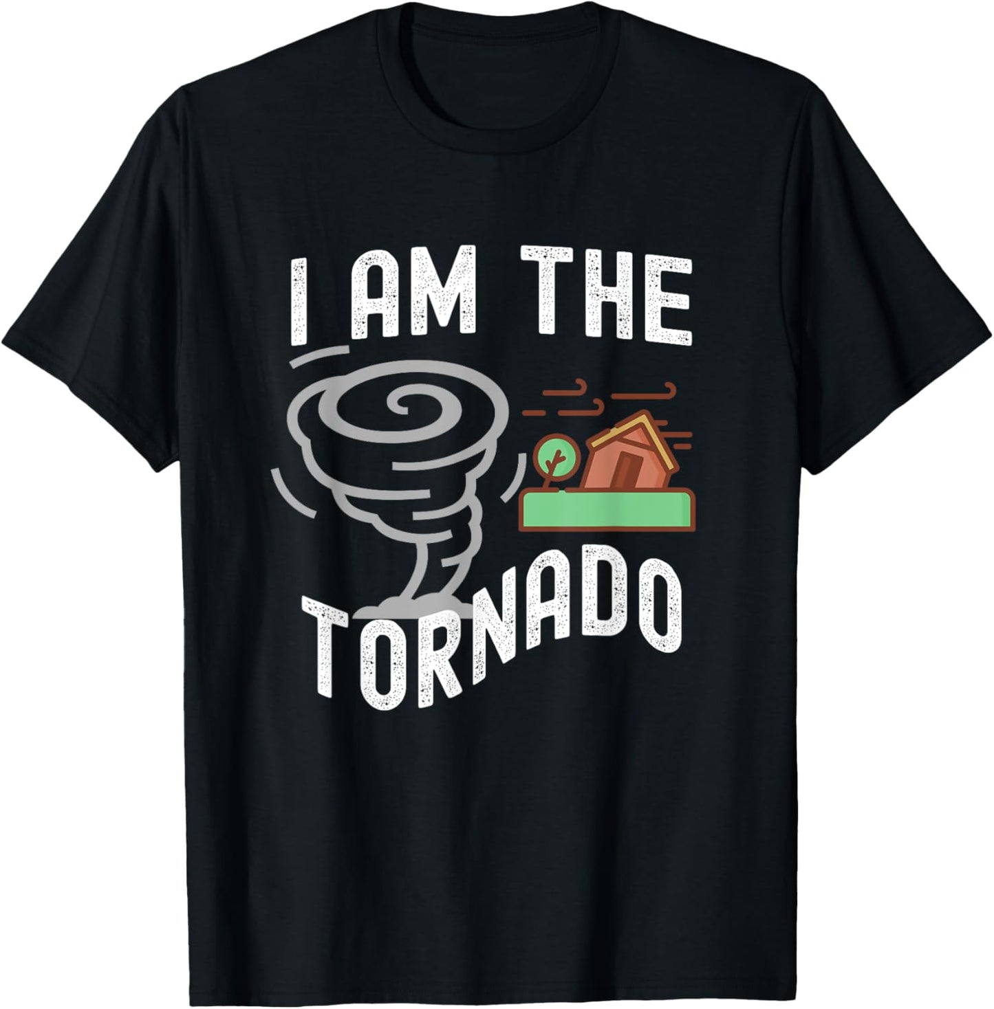 Funny I Am The Tornado Halloween Costume Men Women Boy Girl T-Shirt - T-Shirt | Black