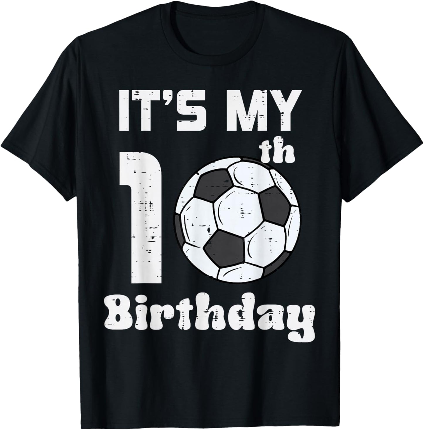 Its My 10th Birthday Soccer 10 Years Old Bday Football Boys T-Shirt - T-Shirt | Black