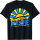Down Right Awesome Down Syndrome Awareness Men Women Kid T-Shirt - T-Shirt | Black