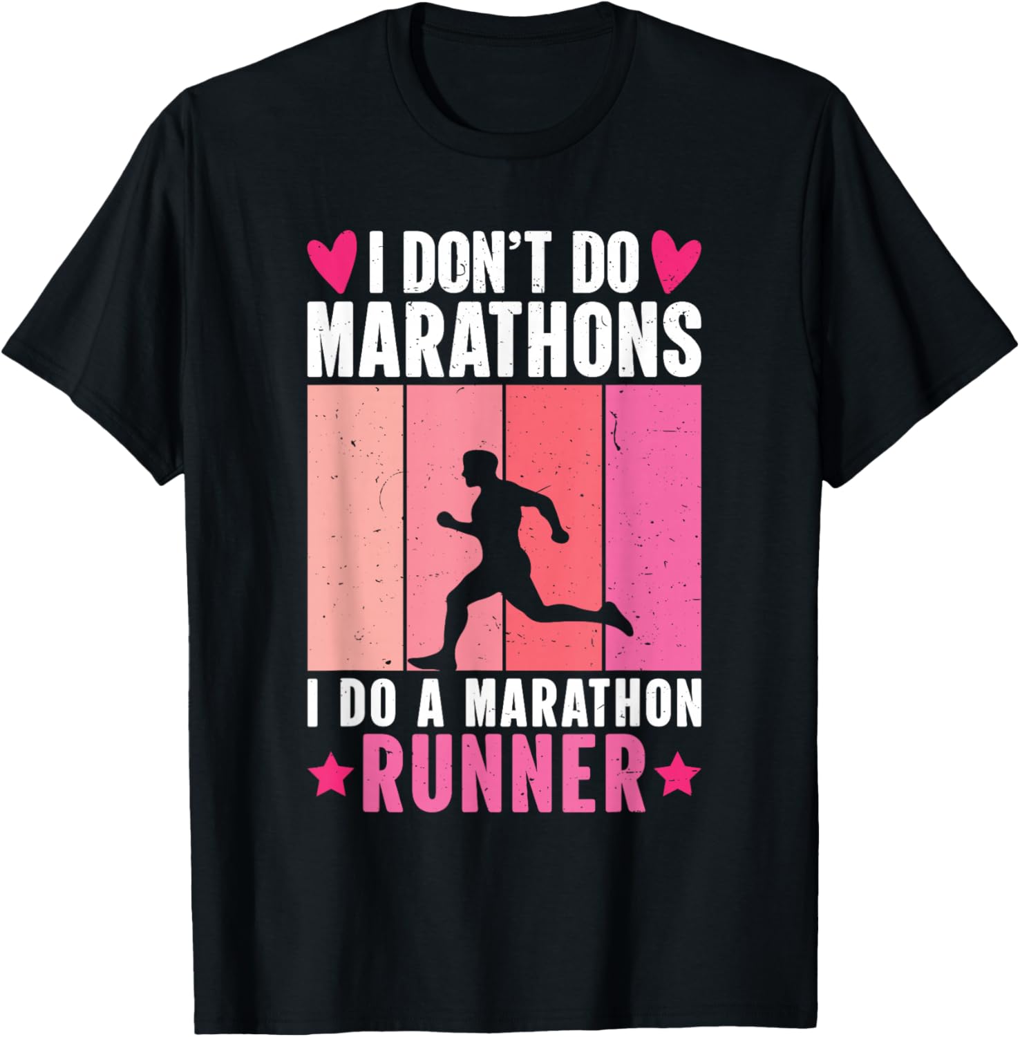 Retro I Don't Do Marathons I Do A Marathon Runner T-Shirt - T-Shirt | Black