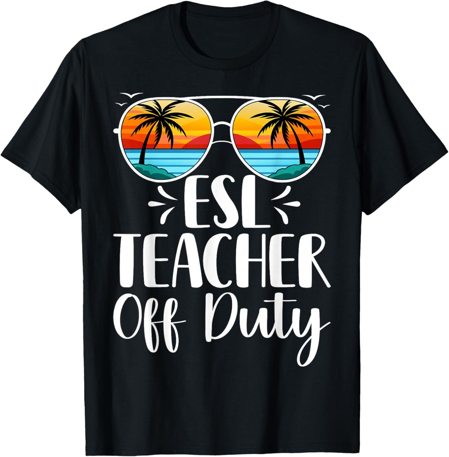 ESL Teacher Off Duty - English Language Bilingual Teaching T-Shirt - T-Shirt | Black