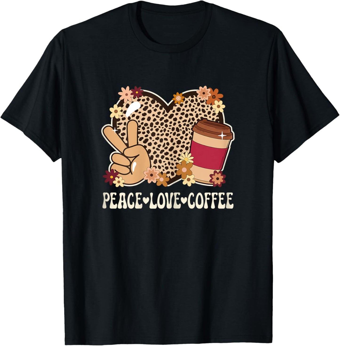 Peace Love Coffee Lover Cheetah Print Women Girl Cute Coffee T-Shirt - T-Shirt | Black