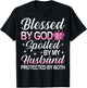 Blessed by God Spoiled by My Husband Protected By Both T-Shirt - T-Shirt | Black
