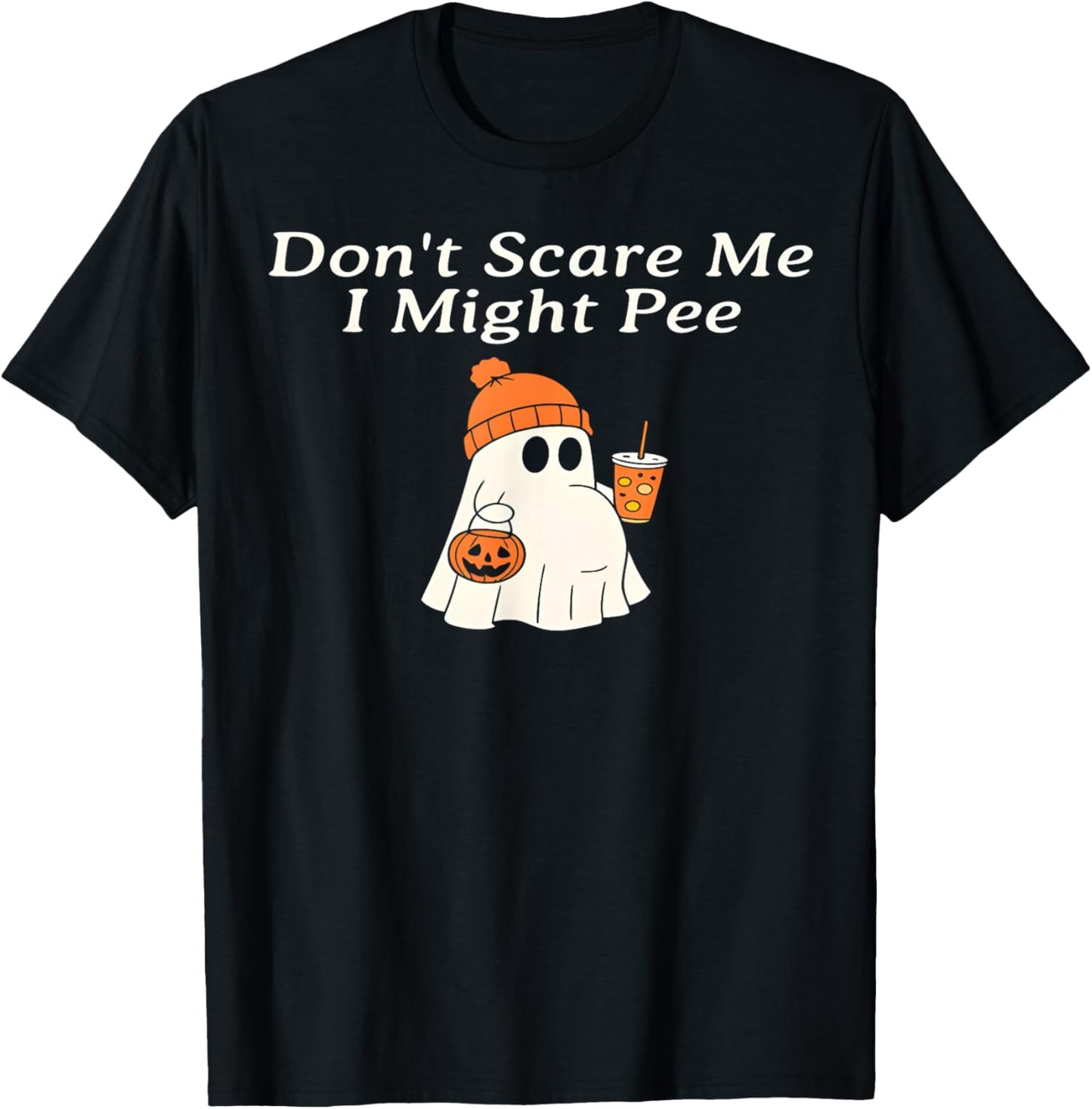 Don't Scare Me I Might Pee Funny Halloween Pregnant Ghost T-Shirt - T-Shirt | Black