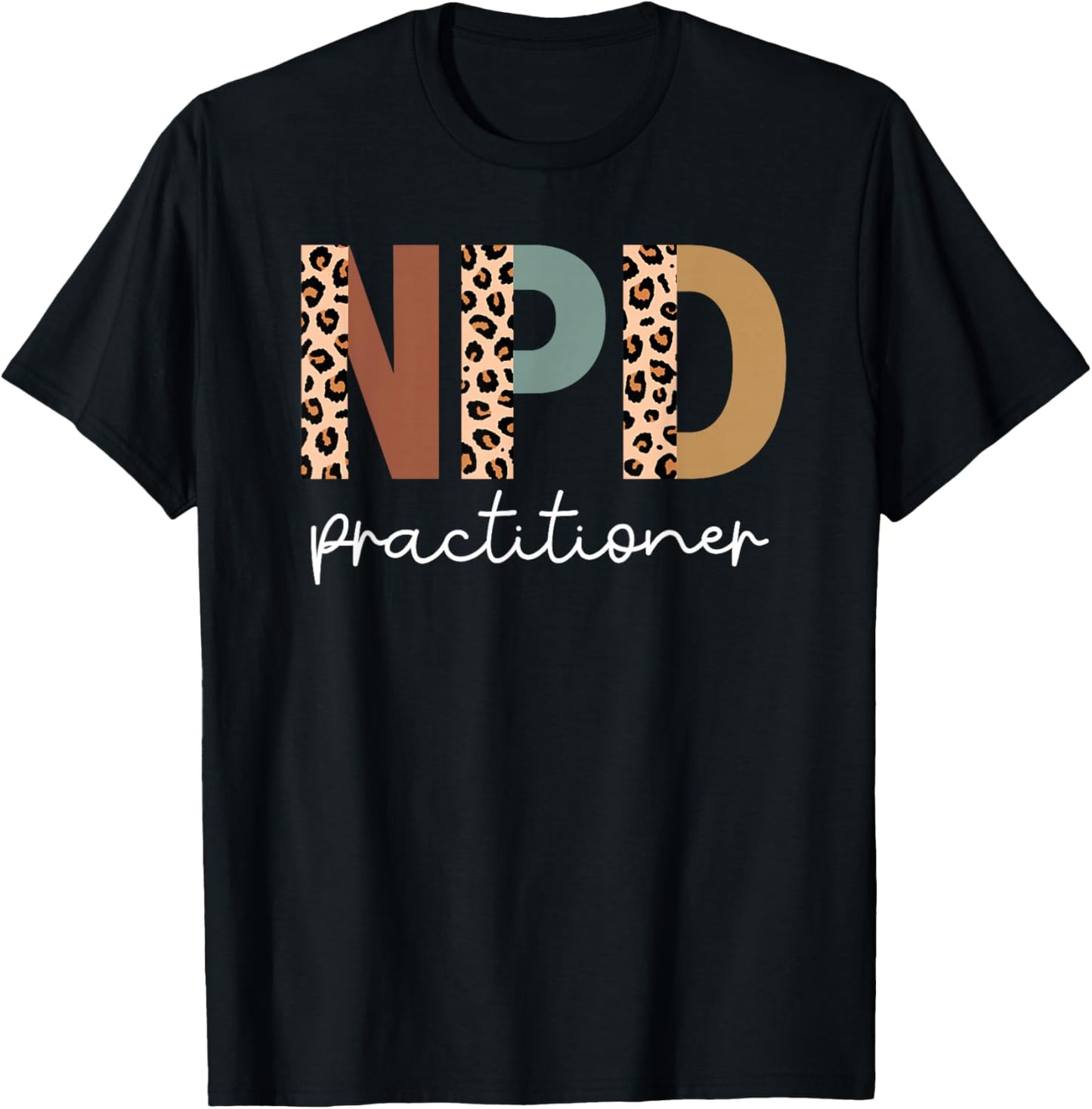 Nursing Professional Development Practitioner Appreciation T-Shirt - T-Shirt | Black